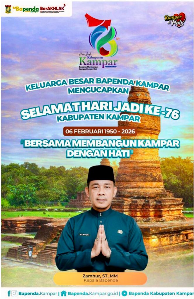 
					76 Tahun Kabupaten Kampar: Merawat Rumah Kita dengan Kemandirian