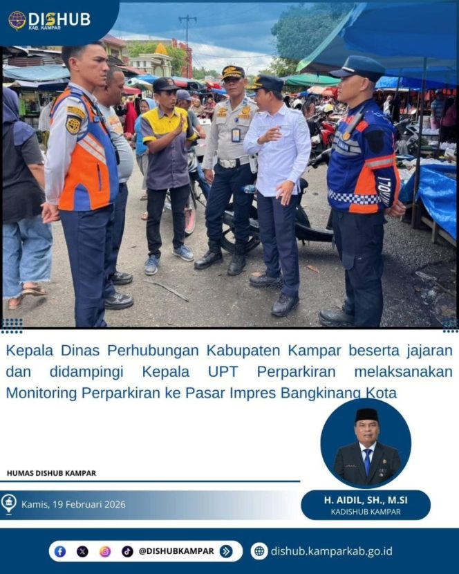 
					Dishub Kampar Turut Sukseskan Penertiban dan Penataan Kawasan Pasar Inpres Bangkinang